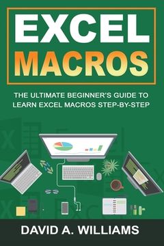 portada Excel Macros: The Ultimate Beginner'S Guide to Learn Excel Macros Step by Step: 2 (en Inglés)
