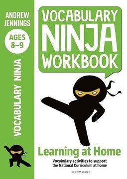 portada Vocabulary Ninja Workbook for Ages 8-9: Vocabulary Activities to Support Catch-Up and Home Learning (in English)