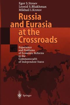 portada russia and eurasia at the crossroads: experience and problems of economic reforms in the commonwealth of independent states (in English)