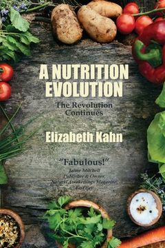portada A Nutrition Evolution: The Revolution Continues (en Inglés)