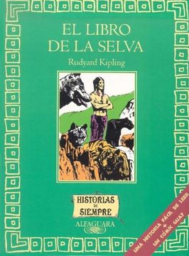 portada El Libro De La Selva = The Jungle Book (historias De Siempre) (spanish Edition)