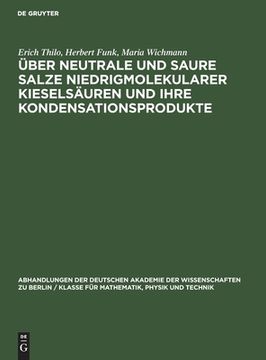 portada Über Neutrale und saure Salze niedrigmolekularer Kieselsäuren und ihre Kondensationsprodukte (in German)