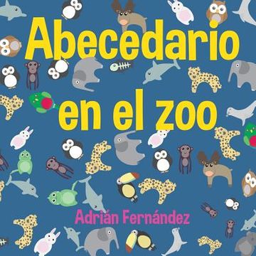 portada Abecedario en el Zoo: El Abecedario con Animales