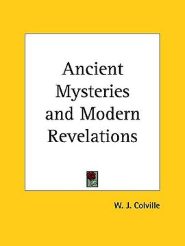 portada ancient mysteries and modern revelations (en Inglés)