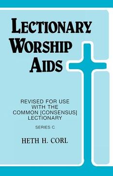 portada lectionary worship aids: revised for use with common (consensus) lectionary: series c