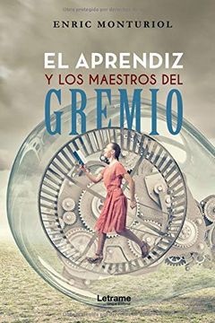 portada El Aprendiz y los Maestros del Gremio (in Spanish)