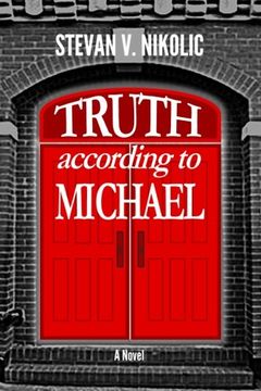 portada Truth According to Michael (Michael Nicolau Series) (Volume 2)
