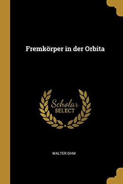 portada Fremkörper in Der Orbita (en Alemán)