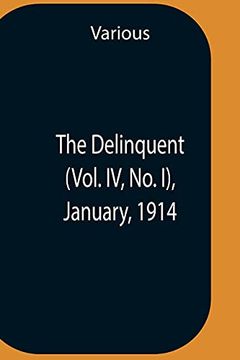 portada The Delinquent (Vol. Iv, no. I), January, 1914 (en Inglés)