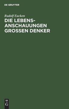portada Die Lebensanschauungen Grossen Denker (German Edition) [Hardcover ] (in German)