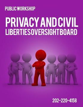 portada Public Workshop Privacy And Civil Liberties Over Sight Board (en Inglés)