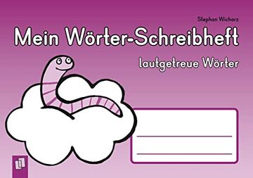 portada Mein Wörter-Schreibheft - Lautgetreue Wörter (en Alemán)