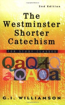 portada The Westminster Shorter Catechism: For Study Classes (en Inglés)