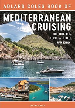 portada The Adlard Coles Book of Mediterranean Cruising: 5th Edition (en Inglés)