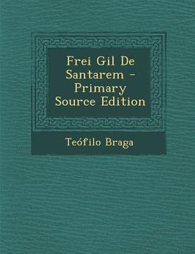 portada Frei Gil de Santarem (en Portugués)