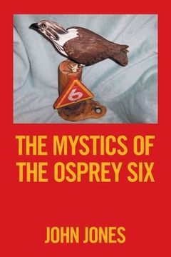 portada The Mystics of the Osprey Six (in English)