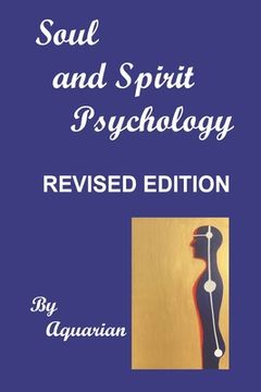 portada Soul and Spirit Psychology: Revised Edition (in English)