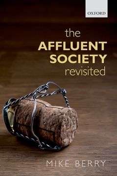 portada The Affluent Society Revisited (en Inglés)