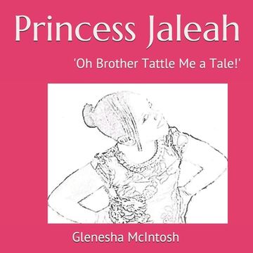 portada Princess Jaleah: 'Oh Brother Tattle Me a Tale!' (in English)