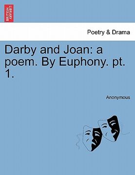 portada darby and joan: a poem. by euphony. pt. 1. (en Inglés)