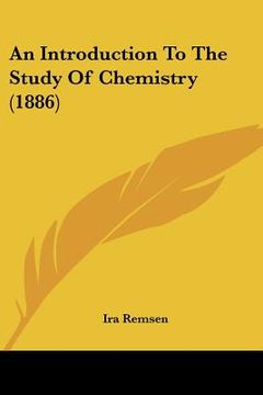 portada an introduction to the study of chemistry (1886) (en Inglés)