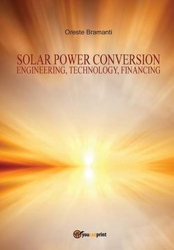 portada Solar power conversion Engineering, Technology, Financing (en Inglés)