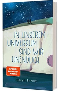 portada In Unserem Universum Sind wir Unendlich: Ein Berührender Roman Über Eine Große Liebe (in German)