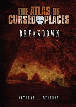 portada Breakdown (The Atlas of Cursed Places) (in English)