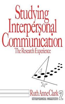 portada studying interpersonal communication: the research experience (in English)