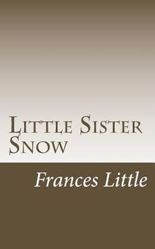 portada Little Sister Snow (in English)
