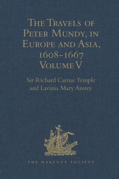 portada The Travels of Peter Mundy, in Europe and Asia, 1608-1667: Volume V. Travels in South-West England and Western India, with a Diary of Events in London