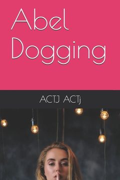 portada Abel Dogging (in English)