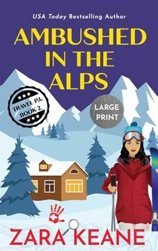 portada Ambushed in the Alps: Large Print Edition (en Inglés)