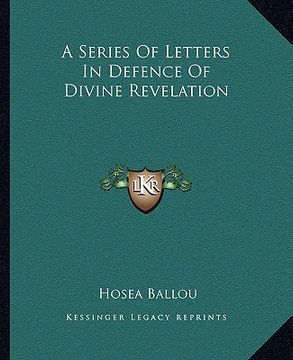 portada a series of letters in defence of divine revelation