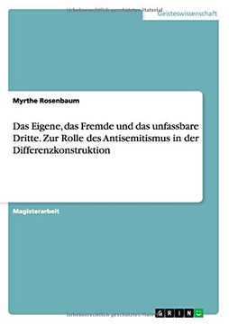 portada Das Eigene, das Fremde und das unfassbare Dritte. Zur Rolle des Antisemitismus in der Differenzkonstruktion (German Edition)