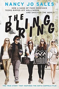 portada the bling ring: seven teens, seven celebrities, and one dangerous obsession (en Inglés)