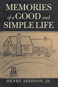 portada Memories of a Good and Simple Life (en Inglés)