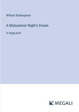 portada A Midsummer Night's Dream: in large print (en Inglés)