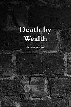 portada Death by Wealth (en Inglés)