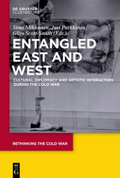 portada Entangled East and West (Rethinking the Cold War, 4) [Hardcover ] (en Inglés)