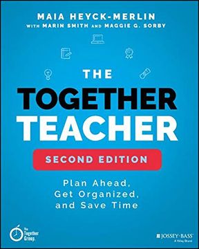 portada The Together Teacher: Plan Ahead, get Organized, and Save Time! 