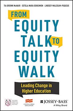 portada From Equity Talk to Equity Walk: Expanding Practitioner Knowledge for Racial Justice in Higher Education (in English)