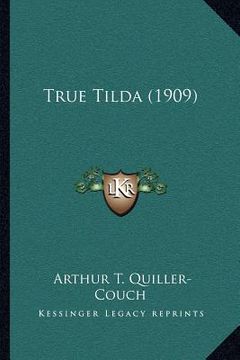 portada true tilda (1909) (en Inglés)