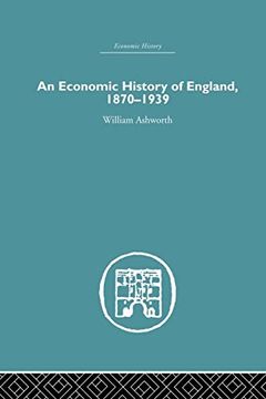 portada An Economic History of England 1870-1939 (in English)