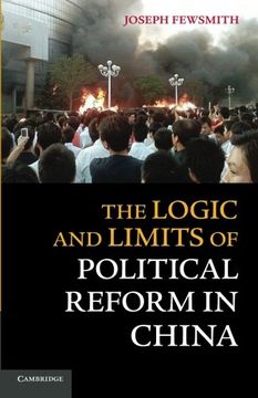 portada The Logic and Limits of Political Reform in China (en Inglés)