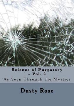 portada Science of Purgatory - Vol. 2: As Seen Through the Mystics (en Inglés)