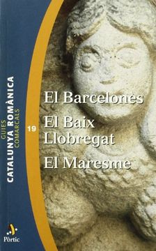 portada guies comarcals. catalunya romànica 19. barcelonès. el baix llobregat (en Catalá)