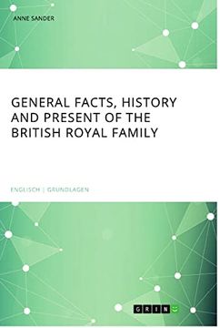 portada General Facts, History and Present of the British Royal Family (en Inglés)