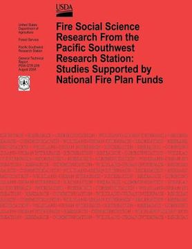 portada Fire Social Science Research From the Pacifc Southwest Research Station: Studies Supported by National Fire Plan Funds (en Inglés)