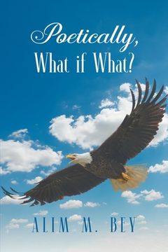 portada Poetically, What if What?